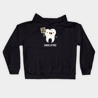 Enamel Activist Cute Dental Tooth Pun Kids Hoodie